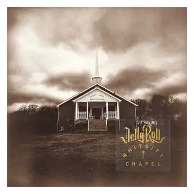 CD Jelly Roll: Whitsitt Chapel