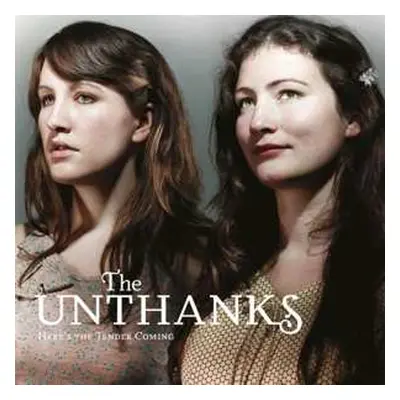 LP The Unthanks: Here's The Tender Coming