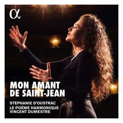 CD Ted Grouya: Stephanie D'oustrac - Mon Amant De Saint-jean