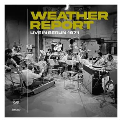 2CD Weather Report: Live In Berlin 1971