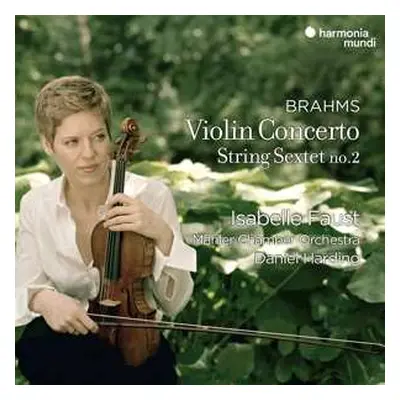 CD Brahms: Violin Concerto & String Sextet