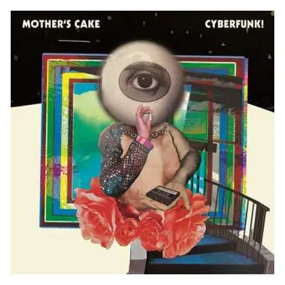 CD Mother's Cake: Cyberfunk!