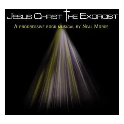 2CD Neal Morse: Jesus Christ The Exorcist