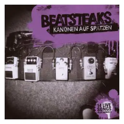 CD Beatsteaks: Kanonen Auf Spatzen