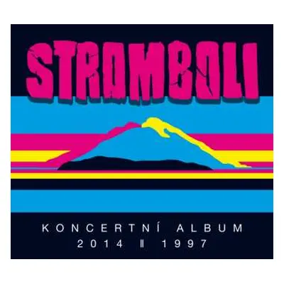 2CD Stromboli: Koncertní Album 2014 / 1997