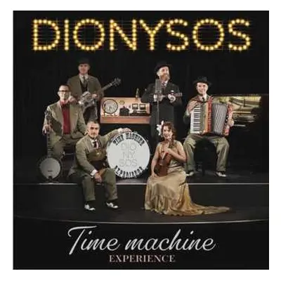 LP Dionysos: Time Machine Experience