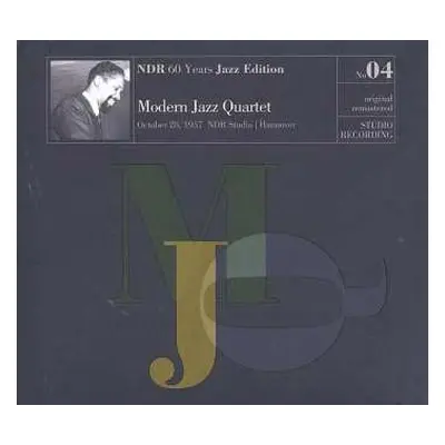 CD The Modern Jazz Quartet: NDR 60 Years Jazz Edition No. 04