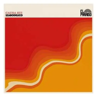 CD Causa Sui: Szabodelico