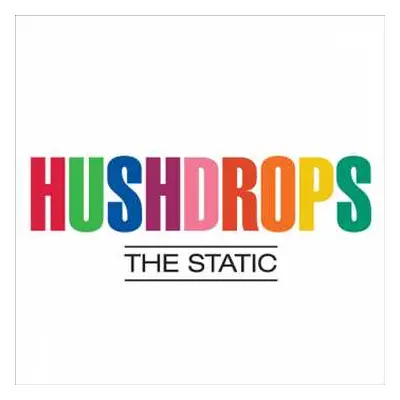 LP Hushdrops: The Static