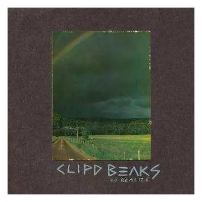 LP Clipd Beaks: To Realize