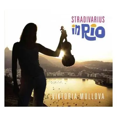 CD Viktoria Mullova: Stradivarius In Rio