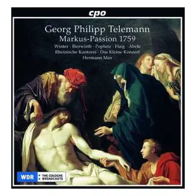 2CD Georg Philipp Telemann: Markus-Passion 1759