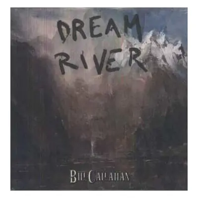 LP Bill Callahan: Dream River