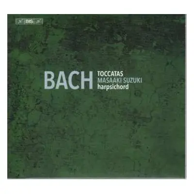 SACD Johann Sebastian Bach: Toccatas