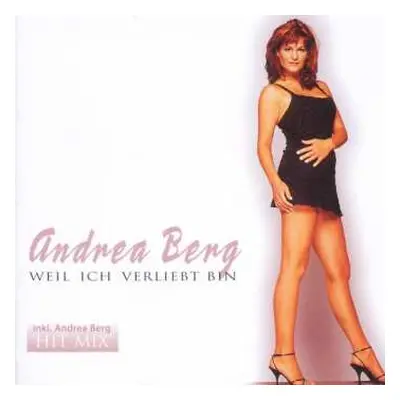 CD Andrea Berg: Weil Ich Verliebt Bin