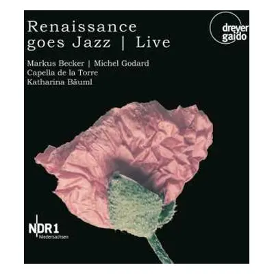 CD Capella De La Torre: Renaissance Goes Jazz | Live