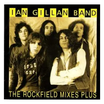 CD Ian Gillan Band: The Rockfield Mixes Plus