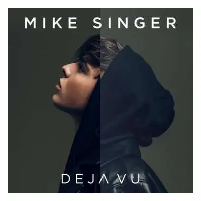 CD Mike Singer: Deja Vu