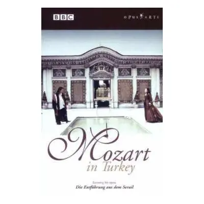 DVD Wolfgang Amadeus Mozart: Mozart In Turkey - Die Entführung Aus Dem Serail