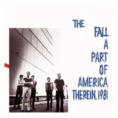 CD The Fall: A Part Of America Therein, 1981