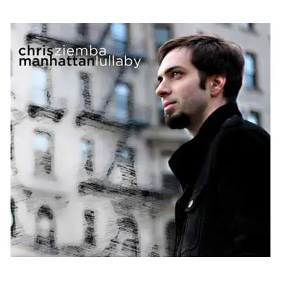 CD Chris Ziemba: Manhattan Lullaby