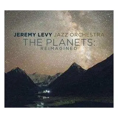 CD Jeremy Levy: The Planets: Reimagined