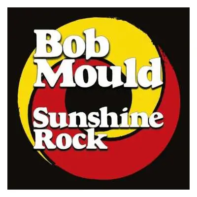 CD Bob Mould: Sunshine Rock