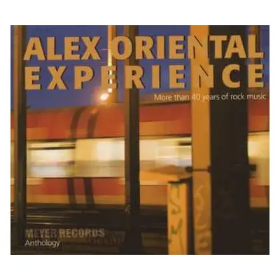 3CD Alex Oriental Experience: More Than 40 Years Of Rock Music