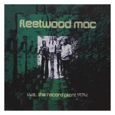 CD Fleetwood Mac: Live.. The Record Plant 1974