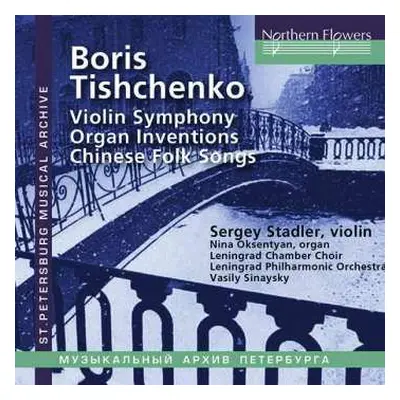 CD Boris Tischtschenko: Violinkonzert Nr.2 Op.84