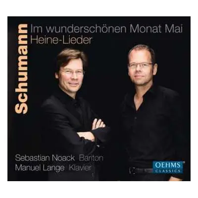 CD Robert Schumann: Im Wunderschönen Monat Mai - Heine Lieder