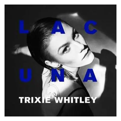 LP Trixie Whitley: Lacuna