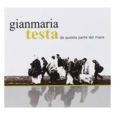 CD Gianmaria Testa: Da Questa Parte Del Mare