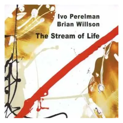 CD Ivo Perelman: The Stream Of Life