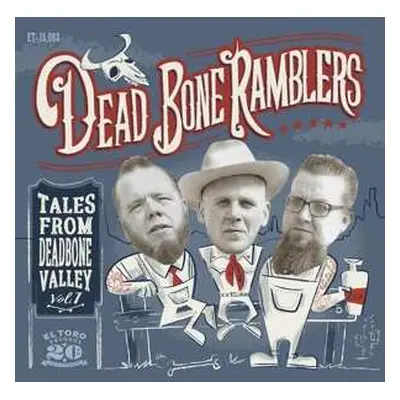 LP Dead Bone Ramblers: Tales From Deadbone Valley Vol.1