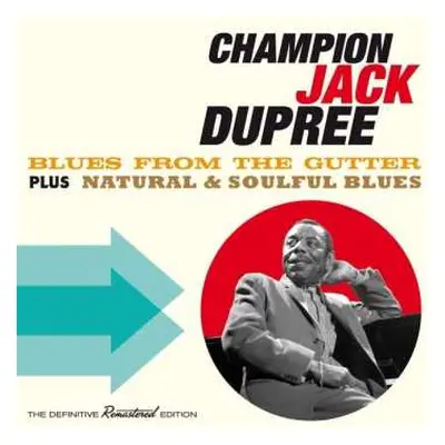 CD Champion Jack Dupree: Blues From The Gutter + Natural & Soulful Blues