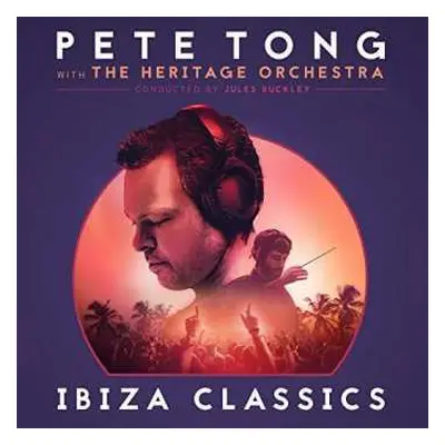 CD Pete Tong: Ibiza Classics