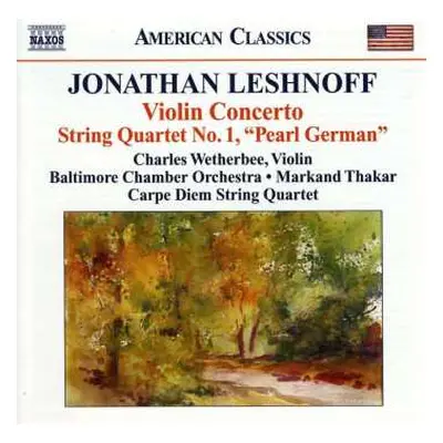 CD Carpe Diem String Quartet: Violin Concerto • String Quartet No. 1, "Pearl German"