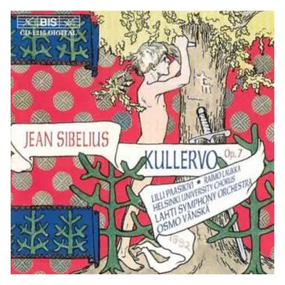 CD Jean Sibelius: Kullervo, Op.7