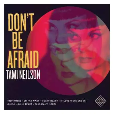 LP Tami Neilson: Don't Be Afraid