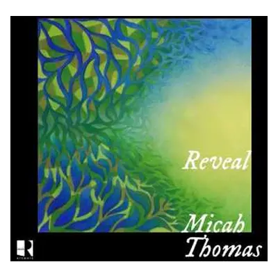 CD Micah Thomas: Reveal