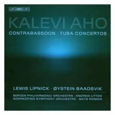 CD Andrew Litton: Contrabassoon · Tuba Concertos