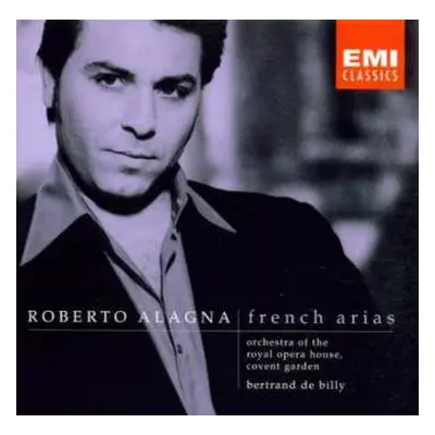 CD Roberto Alagna: French Arias