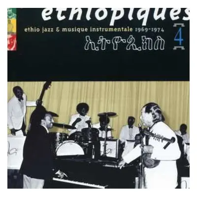 CD Mulatu Astatke: Éthiopiques 4: Ethio Jazz & Musique Instrumentale 1969-1974