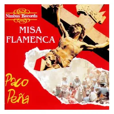 CD Paco Peña: Misa Flamenca