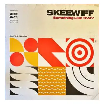 LP Skeewiff: Something Like That? CLR