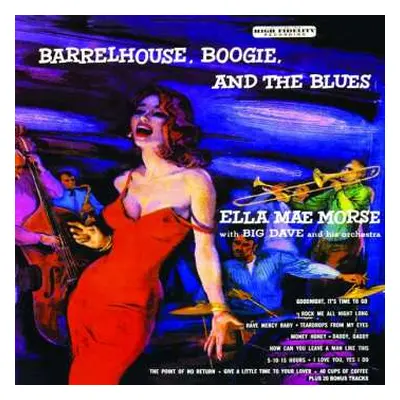 CD Ella Mae Morse: Barrelhouse, Boogie, And The Blues