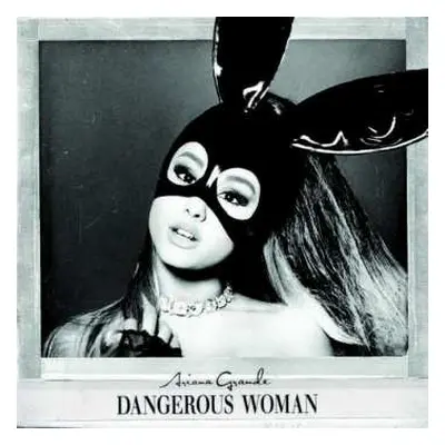 CD Ariana Grande: Dangerous Woman