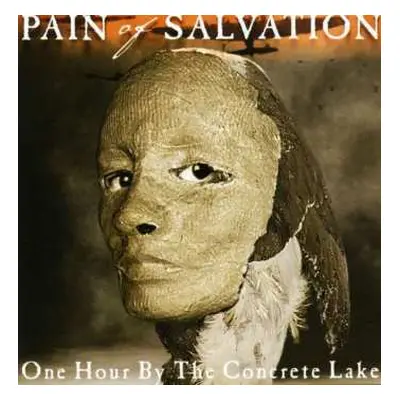 CD Pain Of Salvation: One Hour By The Concrete Lake