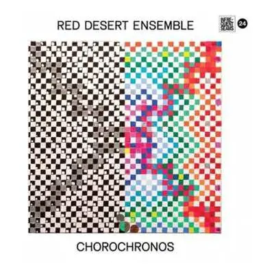 LP Red Desert Ensemble: Chorochronos